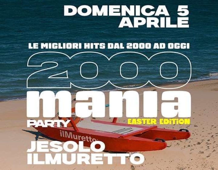 2000 Mania - Easter Edition   ilMuretto®