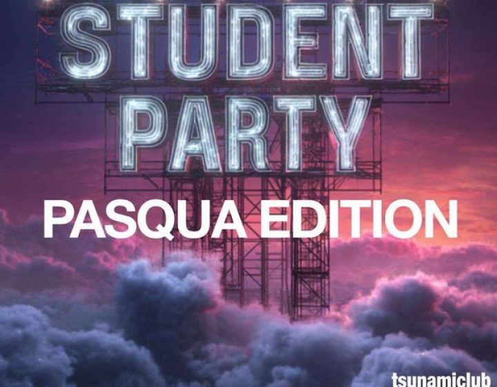 Student Party Pasqua Cap. 1   Tsunami Club
