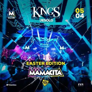 Mamacita - Easter Edition | KINGS CLUB