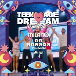 TEENAGE DREAM | Circolo Magnolia