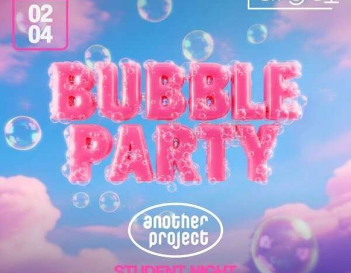 Student - Another Project Bubble Party   TARGET CLUB