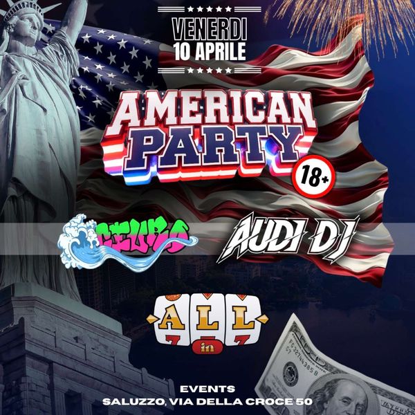 All in - American Party | Events