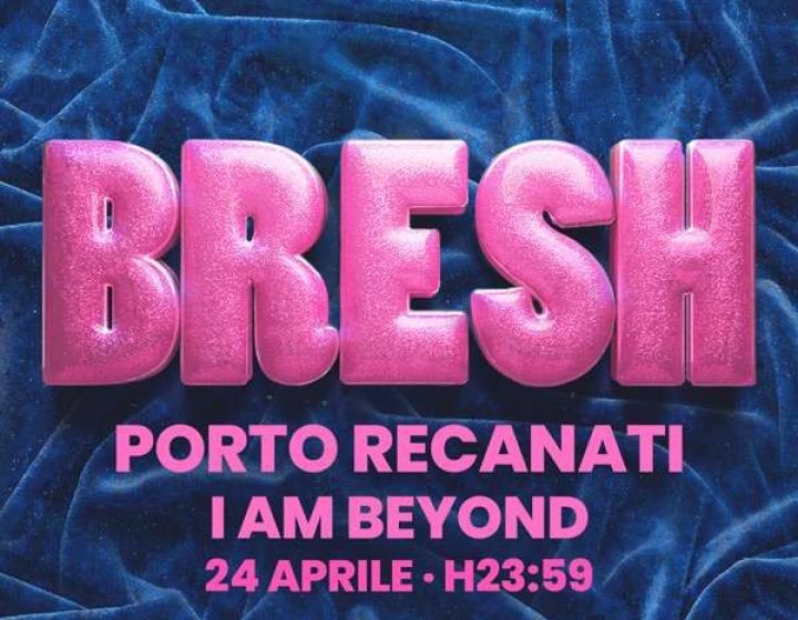 Bresh - Closing Party I AM