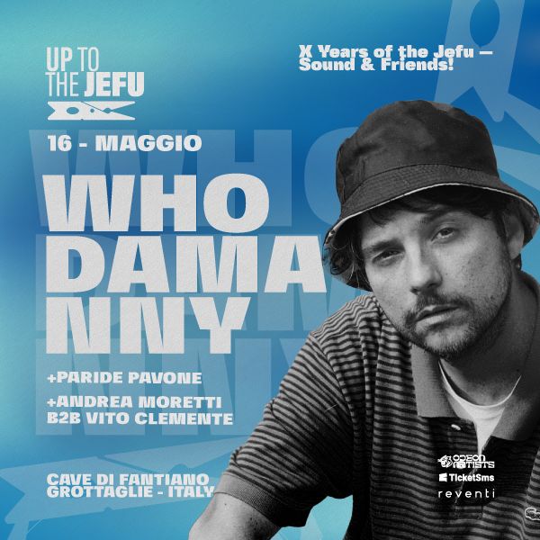 WHODAMANNY - Up to the Jefu | Cave di Fantiano