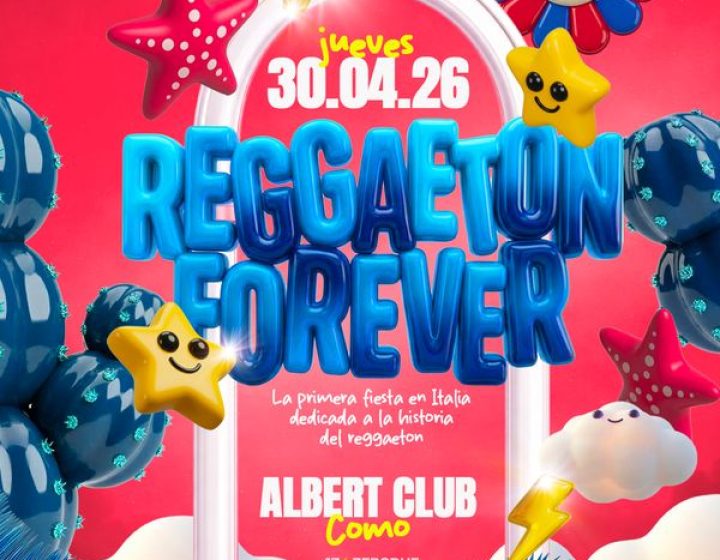 Reggaeton Forever - Como Albert Club