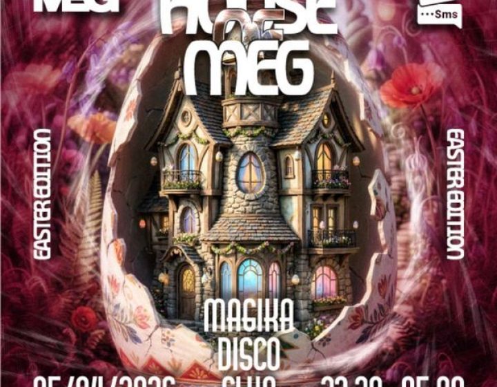 House of MEG: Easter Edition   Magika DiscoClub