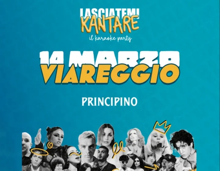 Lasciatemi Kantare   Principino Viareggio