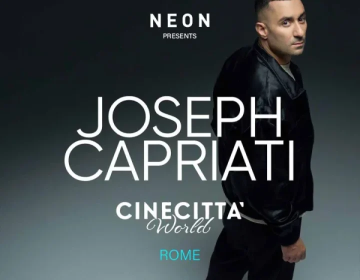 NEON presents JOSEPH CAPRIATI   Palastudio Cinecittà World