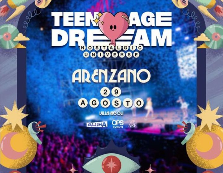 Teenage Dream - Nostalgic Universe   Villa Figoli