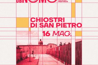 Club NoMo - Summer Meetings | Chiostri di San Pietro