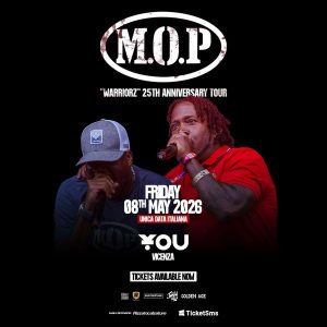 M.O.P. - Warriorz 25th Anniversary Tour - YOU Club Vicenza | YOU Club Vicenza