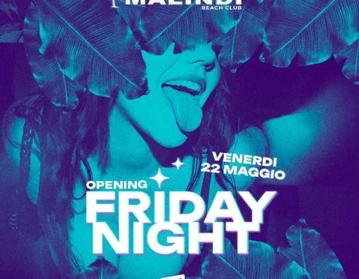 Opening Friday Night   Malindi Beach Club