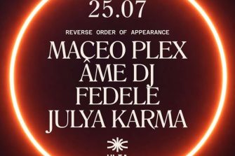 Maceo Plex - Ame Dj - Fedele - Julia Karma | ULIA