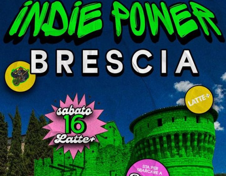 Indie Power   Lattepiù live