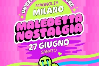 Maledetta Nostalgia | Circolo Magnolia
