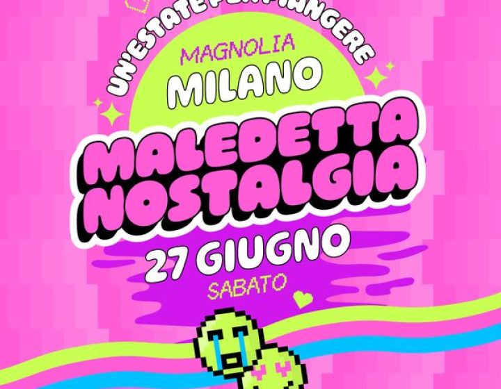 Maledetta Nostalgia   Circolo Magnolia