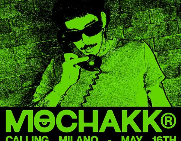 Mochakk Calling Milano   Ex Macello - Vision
