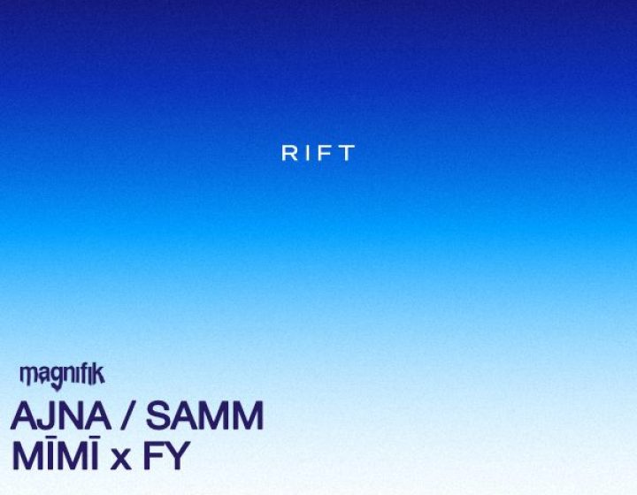 Magnifik Puglia - Ajna, Samm, Mimi x Fy   Rift Club