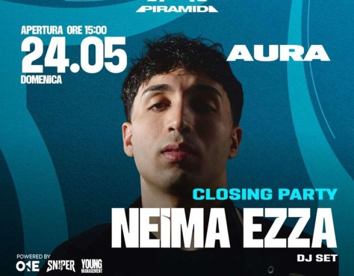 Neima Ezza - Dj set   Discoteca Piramidi