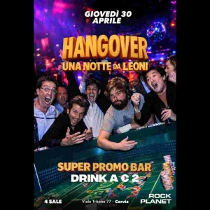 HANGOVER UNA NOTTE DA LEONI | Rock Planet