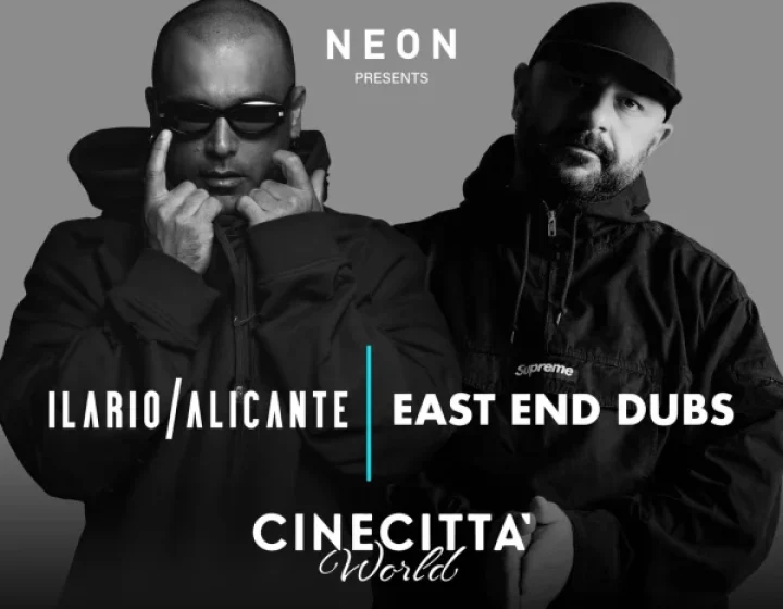 ILARIO ALICANTE + EAST END DUBS   Palastudio Cinecittà World