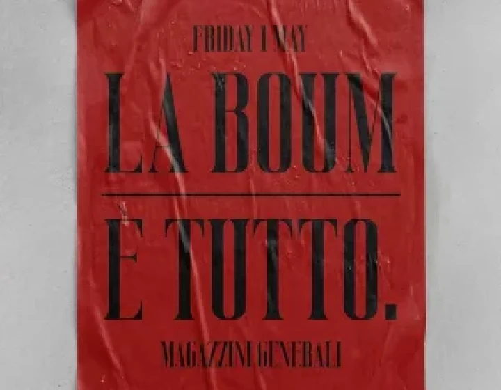 La Boum @ Magazzini   Magazzini Generali