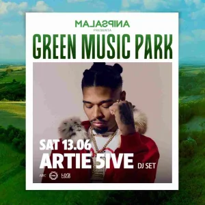 MALASPINA presenta GREEN MUSIC PARK w/ ARTIE 5IVE | Hollywood
