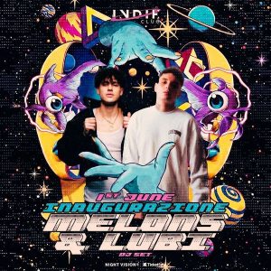 Melons + Lubi | INDIE club