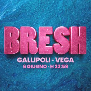 Bresh | Vega Discoteque