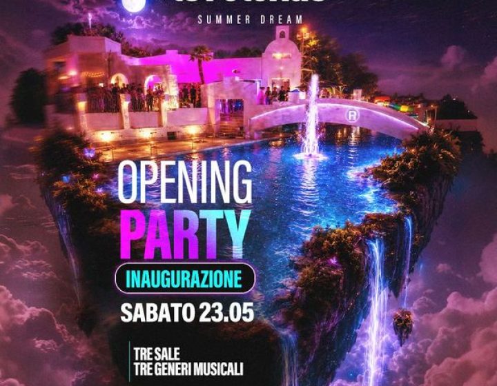 Inaugurazione Estiva - Summer Dream   Discoteca Le Rotonde