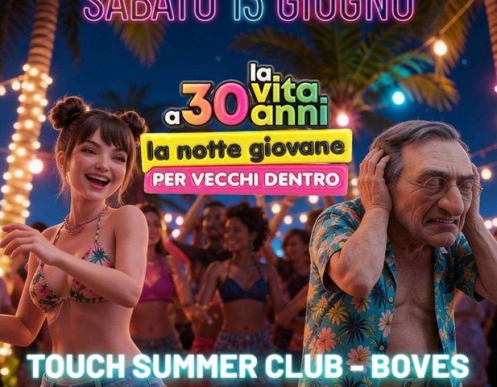 La Vita a 30 Anni   TOUCH SUMMER