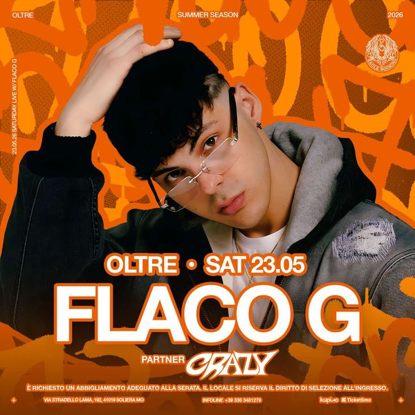 Oltre - Flaco G | Oltre Club