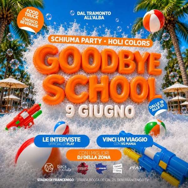 Goodbye School | Campo Sportivo di Francenigo