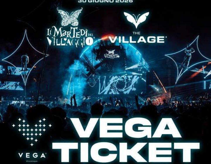 Vega - Martedi Del Villaggio - The Village   Vega Discoteque