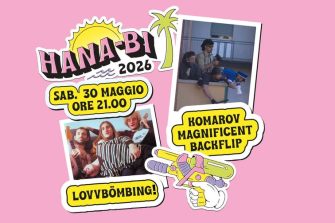 Komarov Magnificent Backflip + LOVVBÖMBING! - Hana-Bi, Marina di Ravenna (free entry) | Hana-Bi