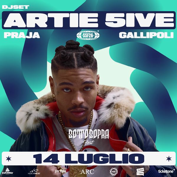 Sottosopra Fest w/ ARTIE 5IVE | Praja