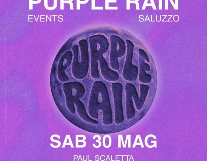 PURPLE RAIN – Notte Bianca   Events