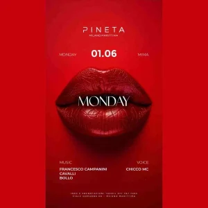 MONDAY | Pineta