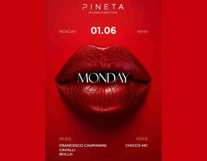 MONDAY   Pineta