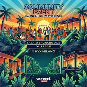 SUMMER COMMUNITY EVENT BY WEMEET | Nyx Milano