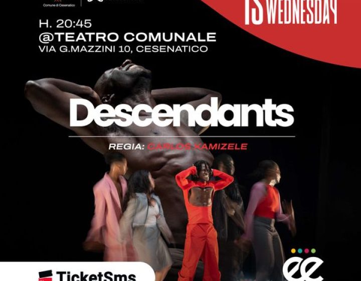 Descendants Teatro Comunale di Cesenatico
