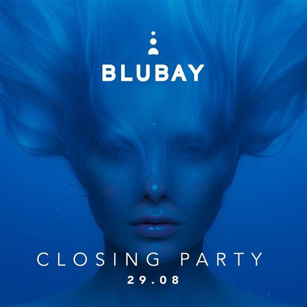 Closing Party | BLUBAY