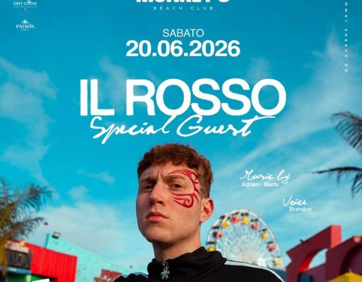 Monkeys Beach Club special guest IL ROSSO   Monkey's Beach Club