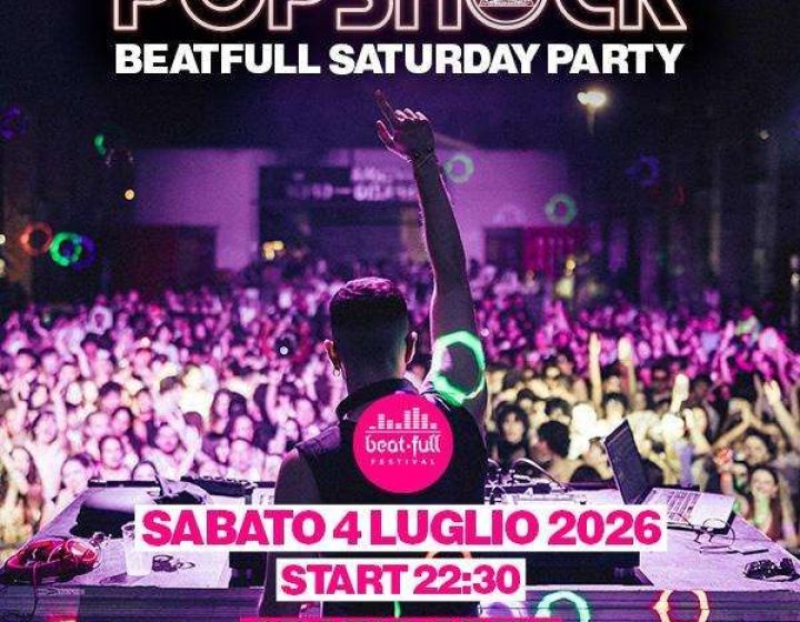 PopShock / BeatFull Saturday Party Cantieri Culturali alla Zisa