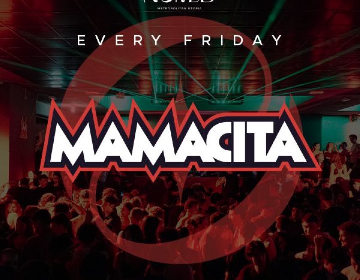 Mamacita   Nomad Discoteca