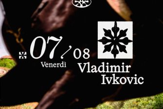 Garden House presents Vladimir Ivkovic | Garden House