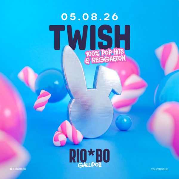 Twish | RIOBO Gallipoli