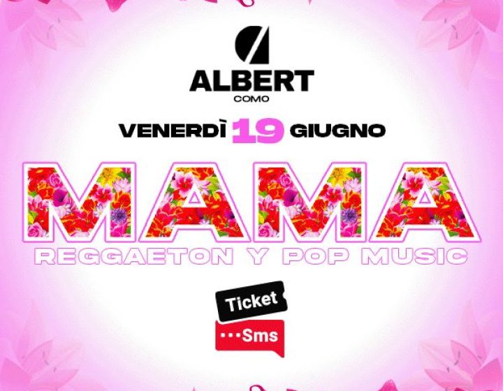 Mama - Como   Albert Club
