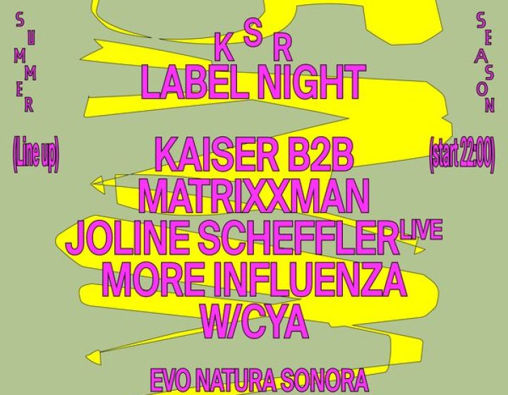 Ways x Evo - KSR Label Night   EVO - Natura Sonora