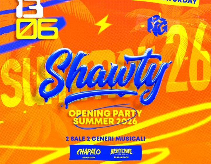 Shawty - Opening Party Discoteca NRG / Club Paradiso